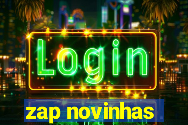 zap novinhas